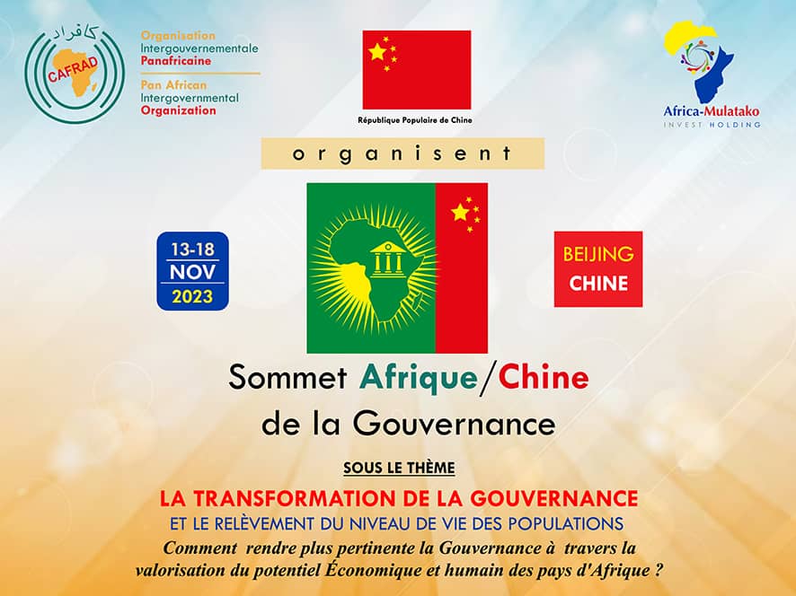Sommet Afrique / Chine de la Gouvernance, du 13 – 18 novembre 2023 à Beijing (Chine)
